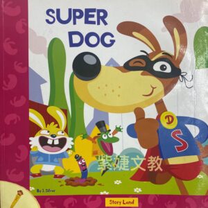 Story land Super Dog