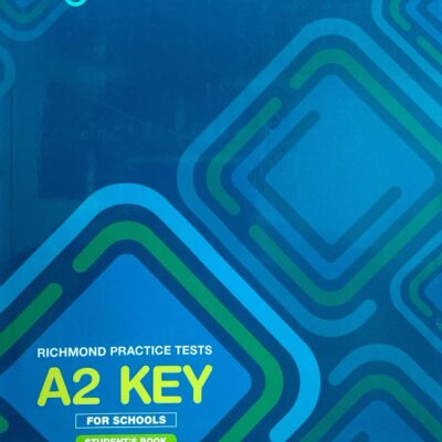 KET RICHMOND  PRACTICE TESTS A2 KEY FOR SCHOOLS