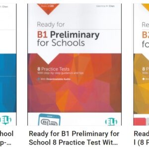 Ready for B2 First for School (8 Practice Test With step-by-step guidance and tips)